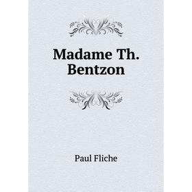 

Книга Madame Th Bentzon