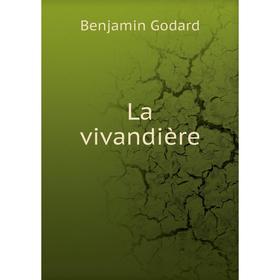 

Книга La vivandière