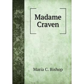 

Книга Madame Craven