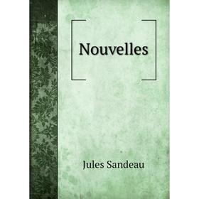 

Книга Nouvelles