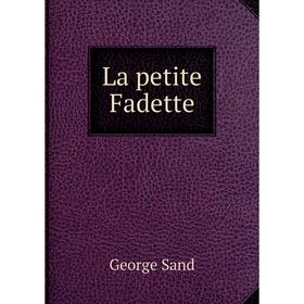 

Книга La petite Fadette