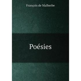 

Книга Poésies. François de Malherbe