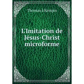 

Книга L'Imitation de Jésus-Christ microforme