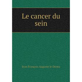 

Книга Le cancer du sein