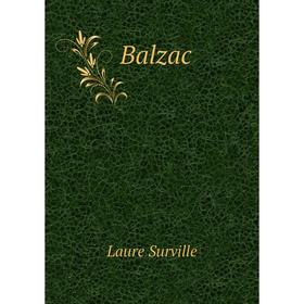 

Книга Balzac. Laure Surville