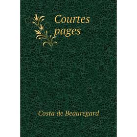 

Книга Courtes pages. Costa de Beauregard