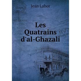 

Книга Les Quatrains d'al-Ghazali