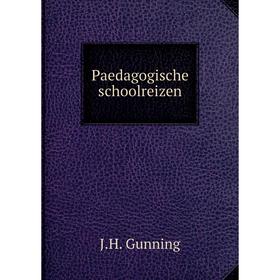 

Книга Paedagogische schoolreizen