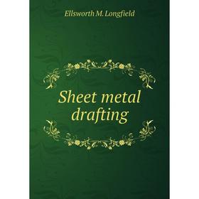 

Книга Sheet metal drafting. Ellsworth M. Longfield