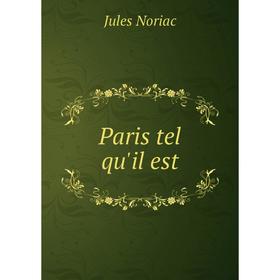 

Книга Paris tel qu'il est