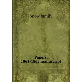 

Книга Papers, 1861-1865 manuscript