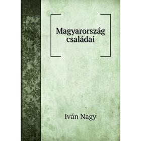 

Книга Magyarország családai