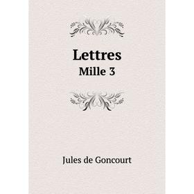 

Книга LettresMille 3