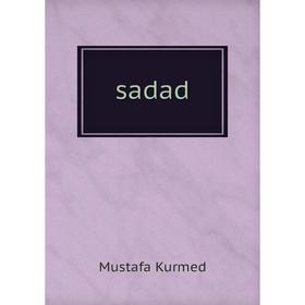 

Книга Sadad. Mustafa Kurmed