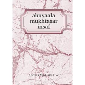 

Книга Abuyaala mukhtasar insaf. Abuyaala Mukhtasar Insaf