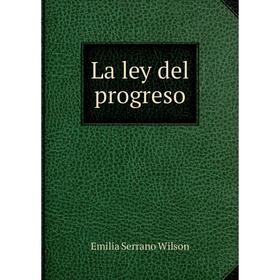 

Книга La ley del progreso