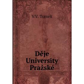 

Книга Děje University Pražské. V.V. Tomek