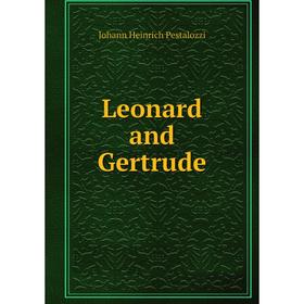 

Книга Leonard and Gertrude