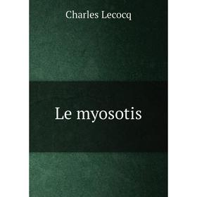 

Книга Le myosotis