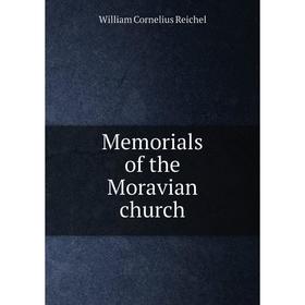 

Книга Memoria ls of the Moravian church