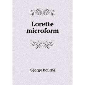 

Книга Lorette microform