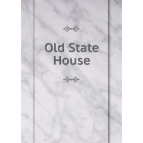 

Книга Old State House