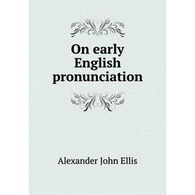 

Книга On early English pronunciation