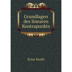 

Книга Grundlagen des linearen Kontrapunkts. Ernst Kurth