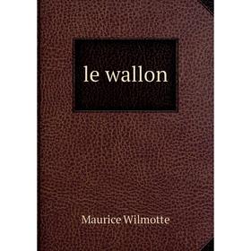 

Книга le wallon