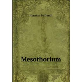 

Книга Mesothorium