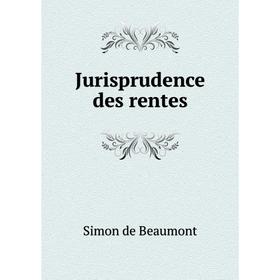 

Книга Jurisprudence des rentes