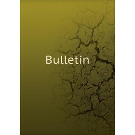 

Книга Bulletin