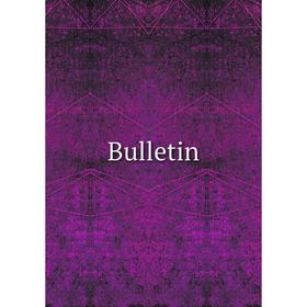 

Книга Bulletin