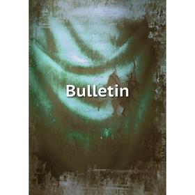 

Книга Bulletin