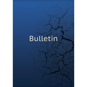 

Книга Bulletin