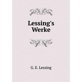

Книга Lessing's Werke