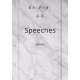 

Книга Speeches. John Bright