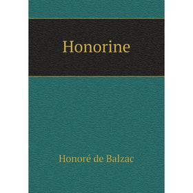 

Книга Honorine. Honoré de Balzac