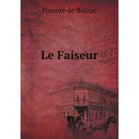 

Книга Le Faiseur