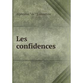 

Книга Les confidences