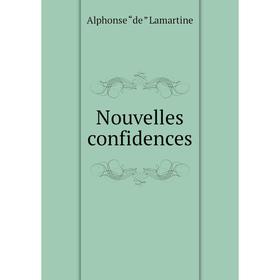 

Книга Nouvelles confidences