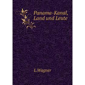 

Книга Panama-Kanal, Land und Leute