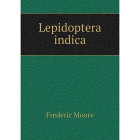 

Книга Lepidoptera indica