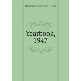 

Книга Yearbook, 1947. Philadelphia Conservatory of Music