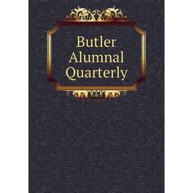 

Книга Butler Alumnal Quarterly