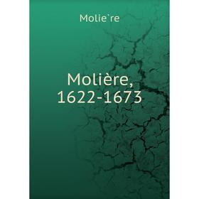 

Книга Molière, 1622-1673