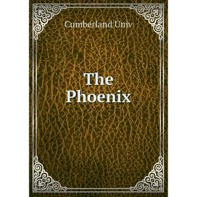 

Книга The Phoenix. Cumberland Univ