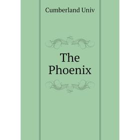 

Книга The Phoenix. Cumberland Univ