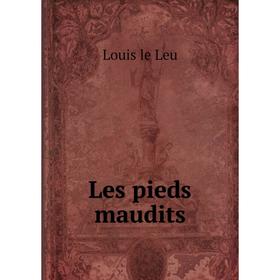 

Книга Les pieds maudits