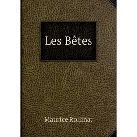 

Книга Les Bêtes